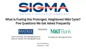 What  at i  is Fueling this Prolonged, Heightened M  M&amp;A  &amp;A Cycle?  Five Qu  Questions We