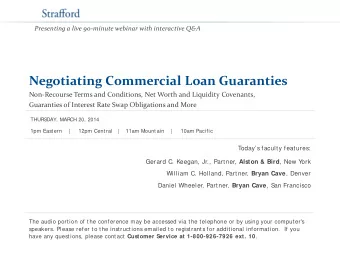 Negotiating Commercial Loan Guaranties  Non-Recourse Terms and Conditions, Net Worth and Liquidity