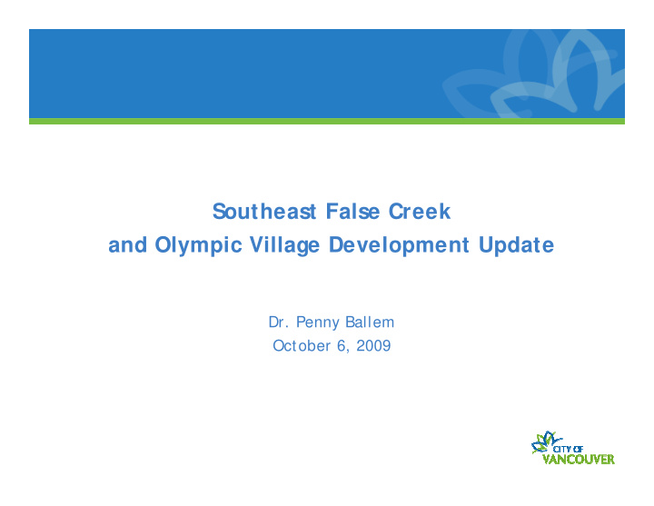 southeast false creek and olympic village development