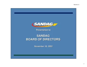 SANDAG  SANDAG  BOARD OF DIRECTORS  BOARD OF DIRECTORS  November 18, 2005  November 18, 2005  1
