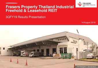 Frasers Property Thailand Industrial  Freehold &amp; Leasehold REIT  3QFY19 Results Presentation