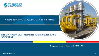INTERIM FINANCIAL STATEMENTS FOR SEMESTER I 2019  (UNAUDITED)  Prepared in accordance with IFRS -