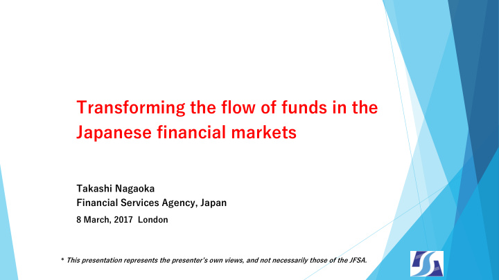 transforming the flow of funds in the japanese financial