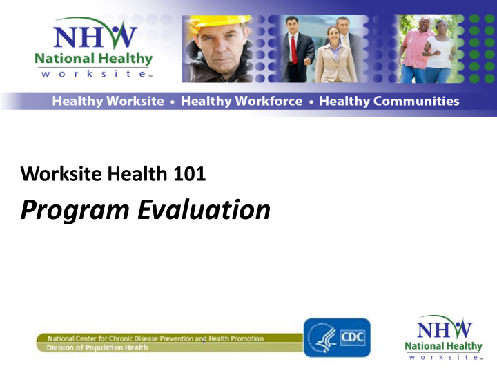 program evaluation national healthy worksite program