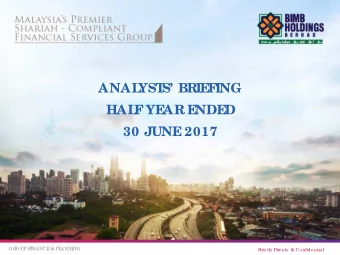 ANAL  YST  S BRIE  F  ING  HAL  F  YE  AR E  NDE  D  30 JUNE  2017  GROUP F  I  NANCE  &amp; PL