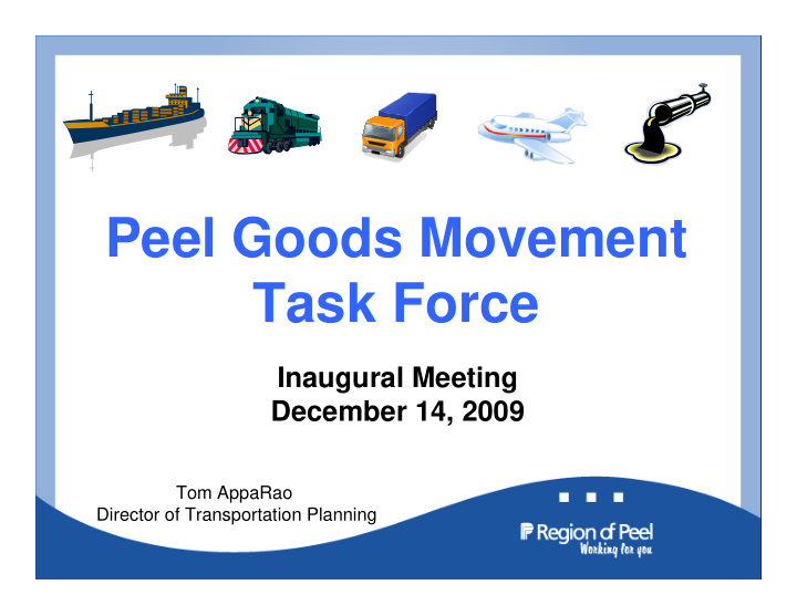 peel goods movement task force