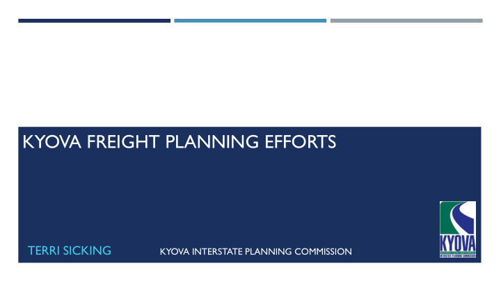kyova freight planning efforts