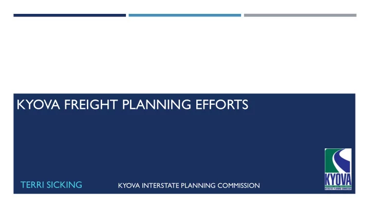 kyova freight planning efforts