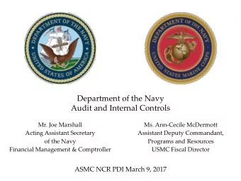 Department of the Navy  Audit and Internal Controls  Mr. Joe Marshall  Ms. Ann-Cecile McDermott