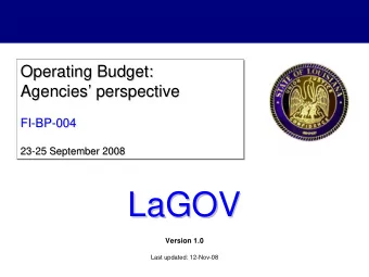 LaGOV  LaGOV  Version 1.0  Last updated: 12-Nov-08  Agenda    Logistics, Ground Rules &amp;