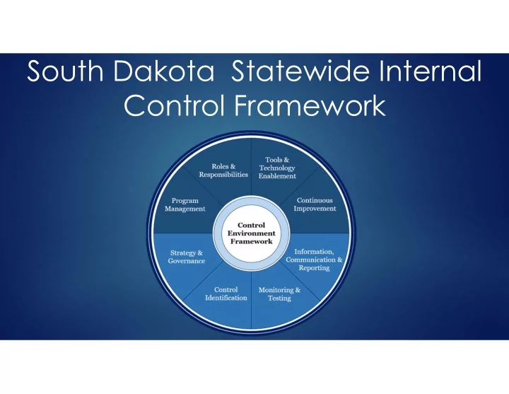 south dakota statewide internal control framework overview