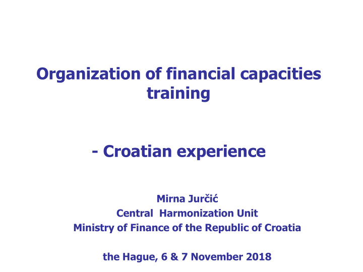 organization of financial capacities training croatian