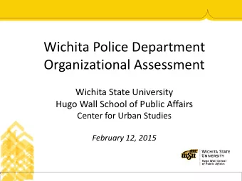 Wichita Police Department  Organizational Assessment  Wichita State University  Hugo Wall School of