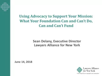 What Your Foundation Can and Cant Do, Can and Cant Fund  Sean Delany, Executive Director