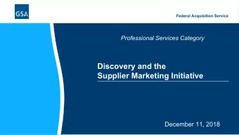 Discovery and the  Supplier Marketing Initiative  December 11, 2018  Purpose  Provide suppliers in