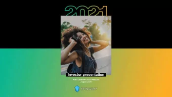 Investor presentation  First Quarter 2021 Results  August 2020  Disclaimer This presentation has