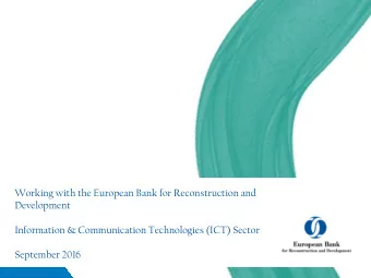 Information &amp; Communication Technologies (ICT) Sector  September 2016  The European Bank for