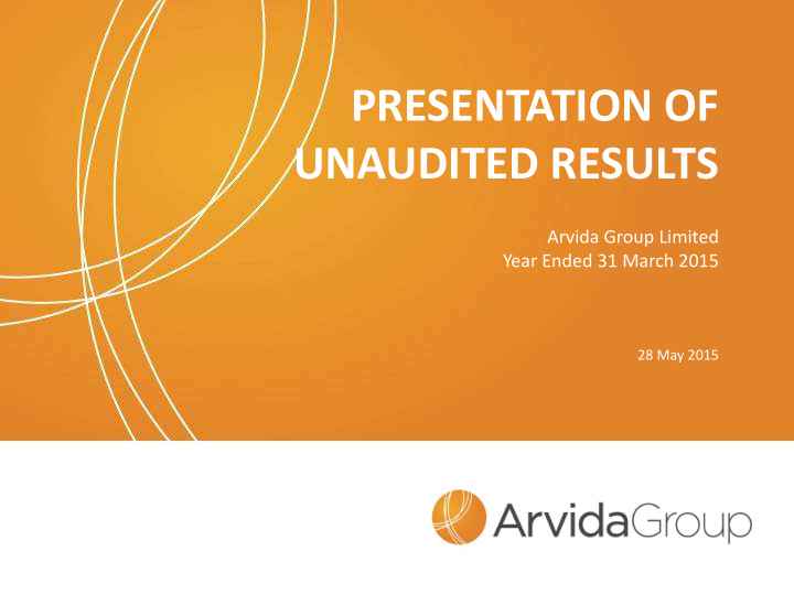 presentation of unaudited results