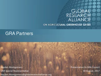 GRA Partners  Hayden Montgomery  Presentation to GRA Council  GRA Special Representative  30