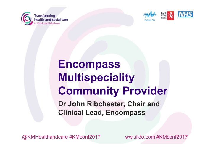 encompass multispeciality community provider