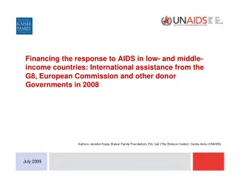 Financing the response to AIDS in low- and middle-  income countries: International assistance from