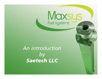 An introduction  by  Saetech LLC  The opportunity  Annual energy cost savings in excess of 5%