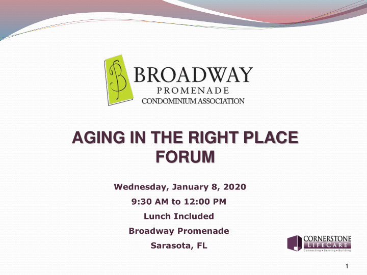 aging in the right place forum