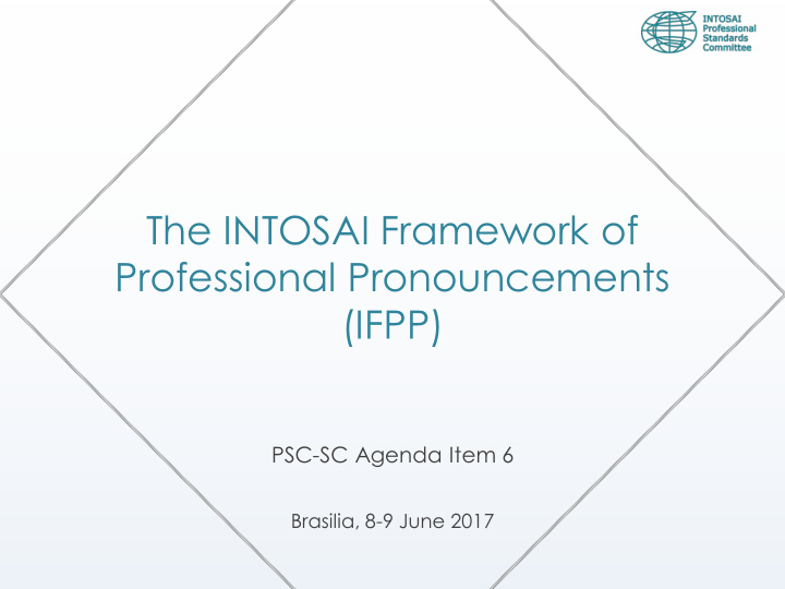 the intosai framework of professional pronouncements ifpp