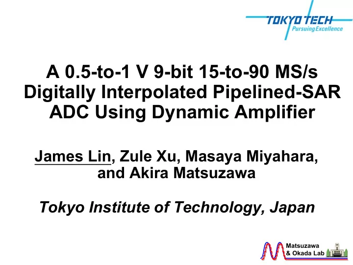 a 0 5 to 1 v 9 bit 15 to 90 ms s digitally interpolated