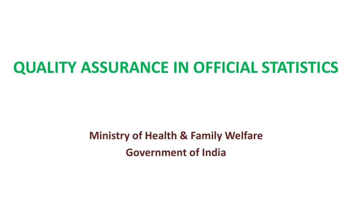 quality assurance in official statistics