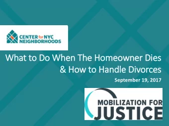 What t  to D  Do When  en T  The Ho  e Homeo  eowner  er D  Dies  es  &amp; Ho  How t  to Han