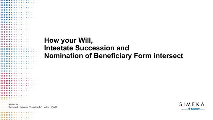 how your will intestate succession and nomination of