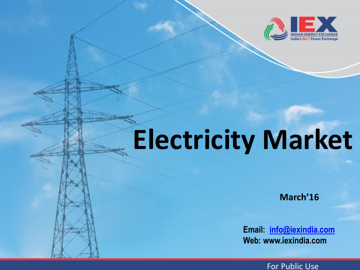 electricity market march 16 email info iexindia com web