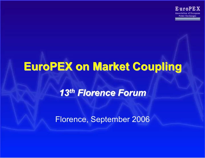 europex on market coupling europex on market coupling