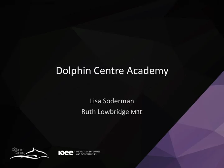 dolphin centre academy