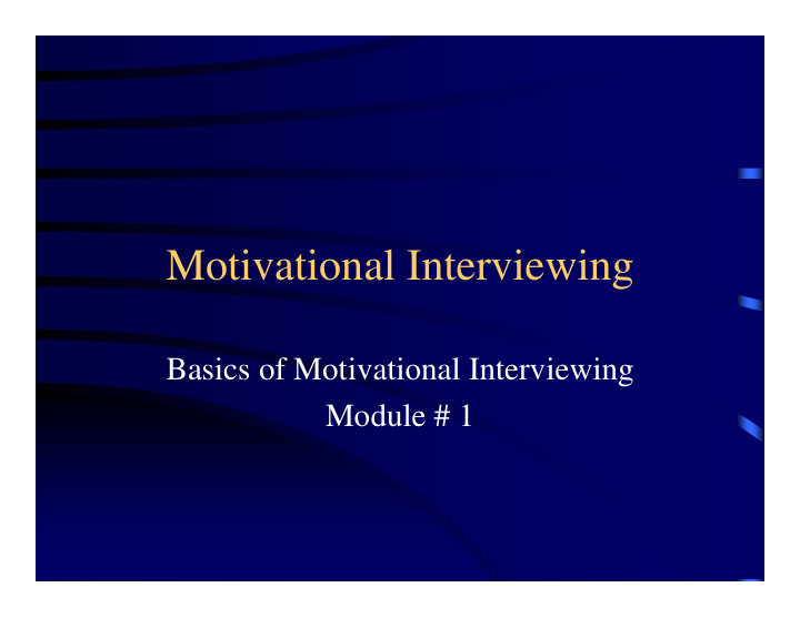 motivational interviewing