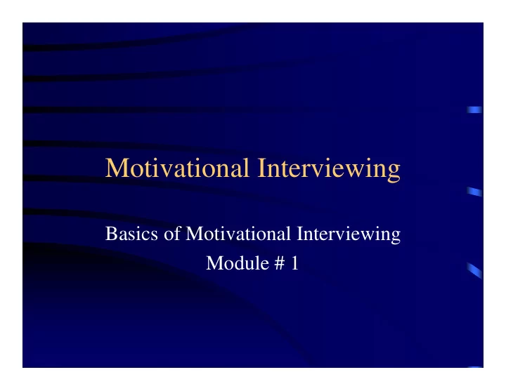motivational interviewing