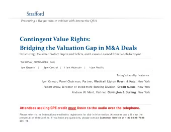 Contingent Value Rights: Contingent Value Rights: Bridging the Valuation Gap in M&amp;A Deals