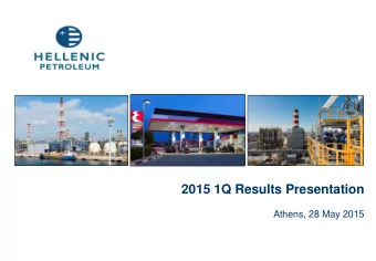 2015 1Q Results Presentation  Athens, 28 May 2015  CONTENTS    Executive Summary    Industry