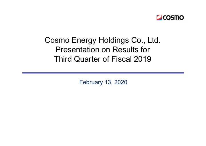 cosmo energy holdings co ltd presentation on results for