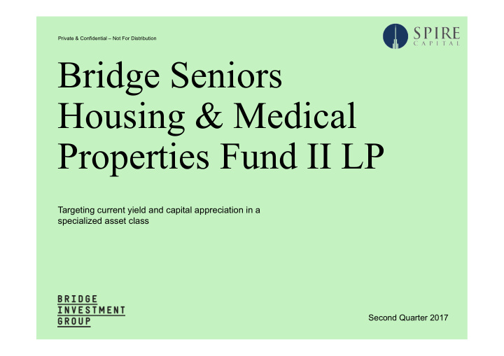 bridge seniors housing medical properties fund ii lp