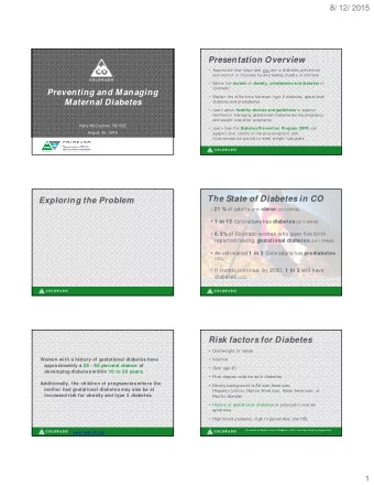 Presentation Overview  Appreciate how important you are to diabetes prevention  and control in