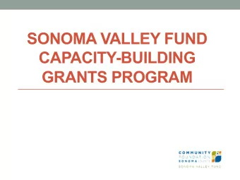 GRANTS PROGRAM  WHAT IS CAPACITY- BUILDING?  Capacity-building is  fundamentally about improving
