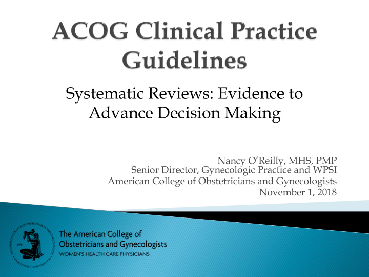 systematic reviews evidence to advance decision making