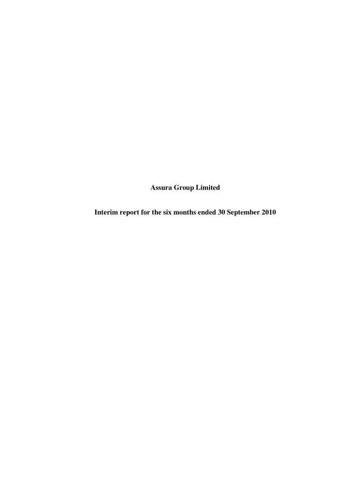 assura group limited interim report for the six months