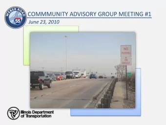COMMMUNITY ADVISORY GROUP MEETING #1  June 23, 2010  INTRODUCTIONS  Illinois Department of