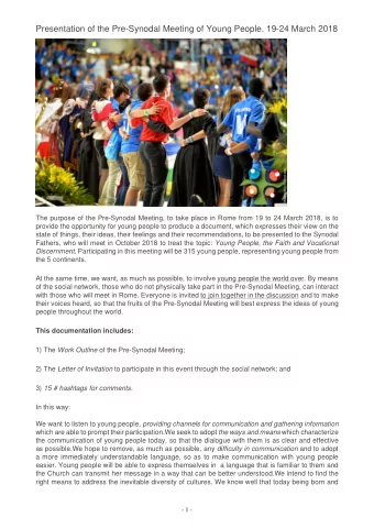 Presentation of the Pre-Synodal Meeting of Young People. 19-24 March 2018  The purpose of the