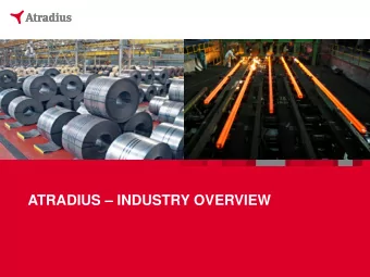 ATRADIUS  INDUSTRY OVERVIEW  Headlines  UK Steel Industry in Meltdown  Tata Steel Confirms