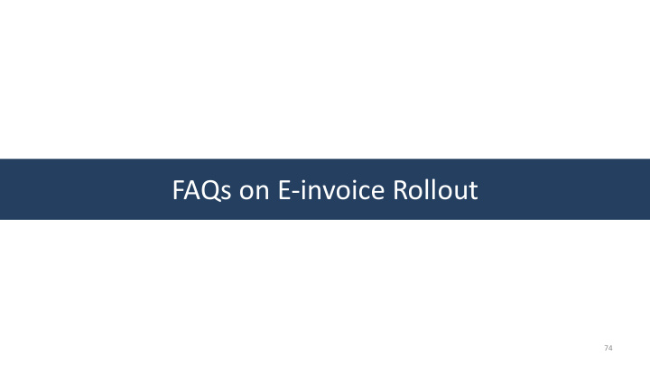 faqs on e invoice rollout