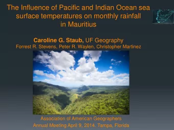 Association of American Geographers  Annual Meeting April 9, 2014. Tampa, Florida  Goal  Quantify